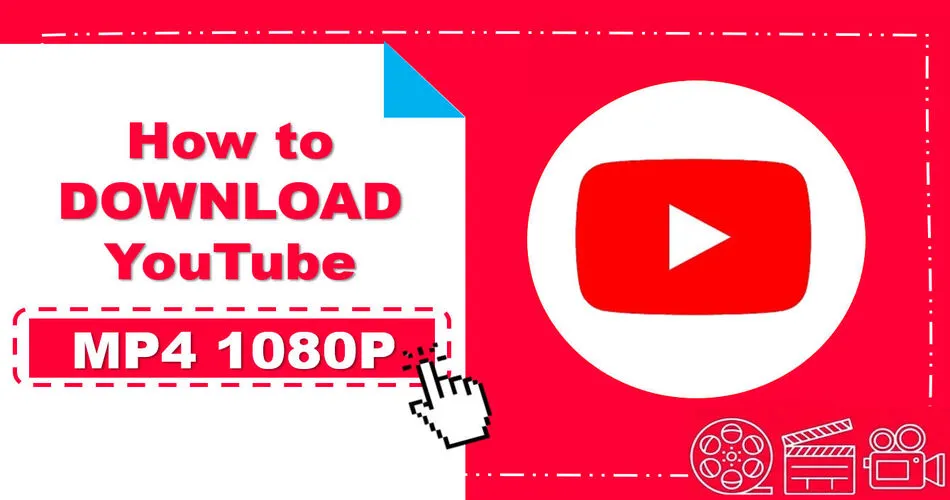Top 5 method download YouTube to MP4 1080p