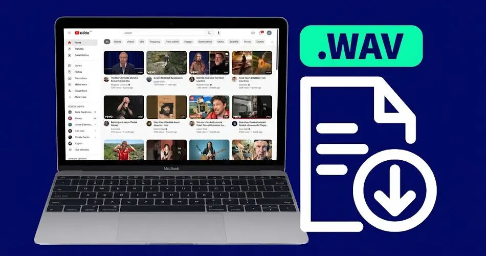 Top YouTube to WAV Downloader that delivers best quality